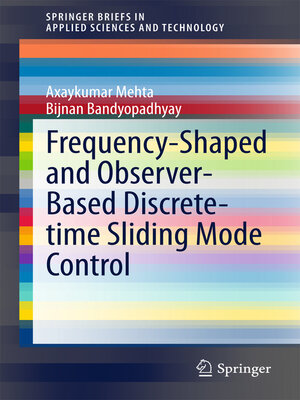 cover image of Frequency-Shaped and Observer-Based Discrete-time Sliding Mode Control